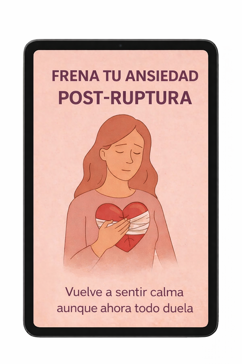 Frena tu Ansiedad Post-Ruptura